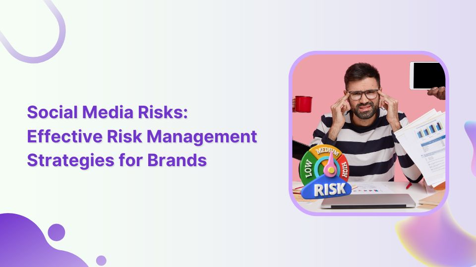 Effective Risk Management Strategies to Manage Social Media Risks