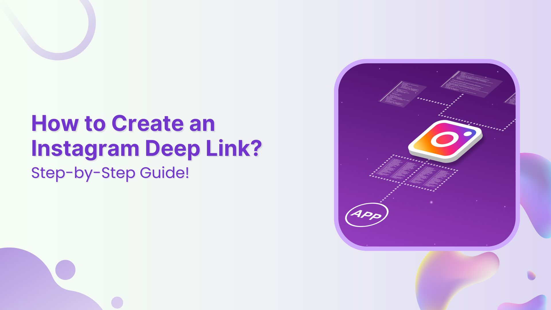 How to Create an Instagram Deep Link: Step-by-Step Guide