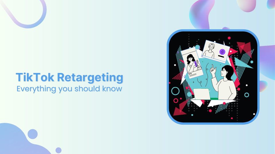 A step-by-step guide on Tiktok retargeting using Replug